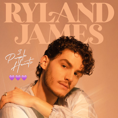 シングル/3 Purple Hearts/Ryland James
