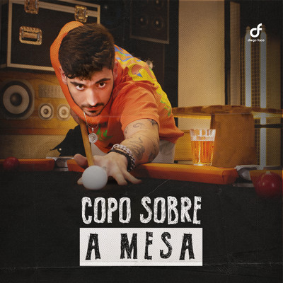 シングル/Copo Sobre A Mesa/Diego Faco