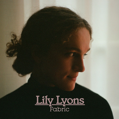 Fabric/Lily Lyons