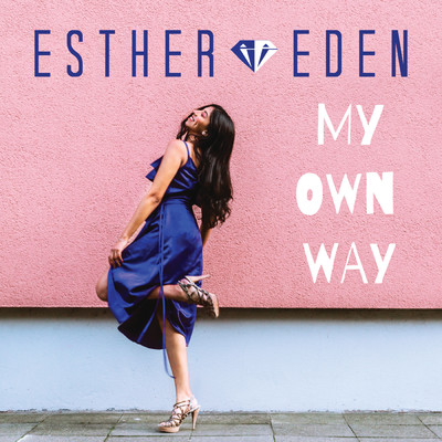 シングル/My Own Way/Esther Eden