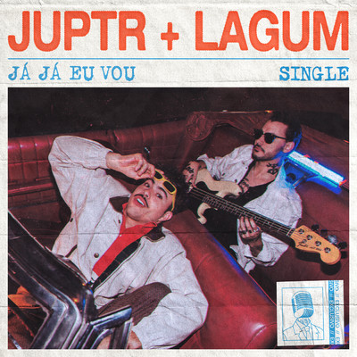 Ja Ja Eu Vou (featuring Lagum)/JUPTR