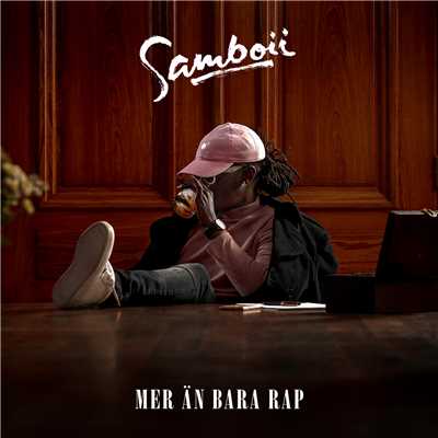 アルバム/Mer an bara rap (Explicit)/Samboii