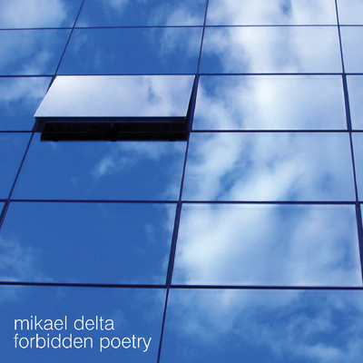 Forbidden Poetry/Mikael Delta