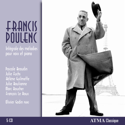 Poulenc: Quatre Poemes de Guillaume Apollinaire, FP 58: III. Avant le cinema/フランソワ・ル・ルー／Olivier Godin