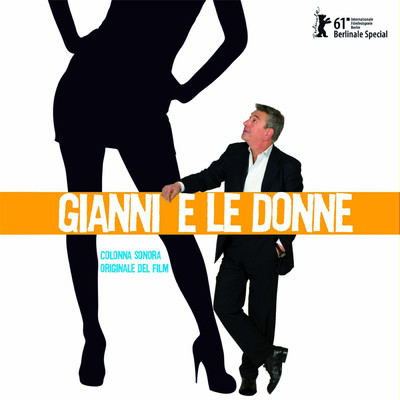 Gianni e le donne (Original Motion Picture Soundtrack)/Stefano Ratchev／Mattia Carratello