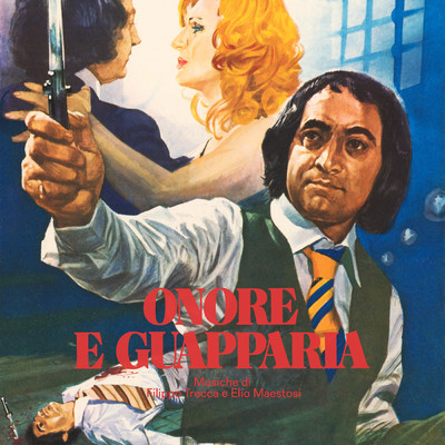 Onore e Guapparia (Original Soundtrack)/Filippo Trecca／Elio Maestosi