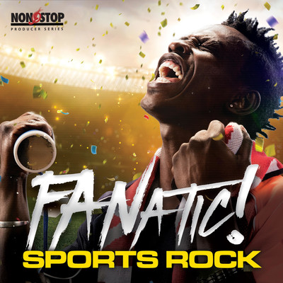 FANatic: Sports Rock/All Star Sports Music Crew