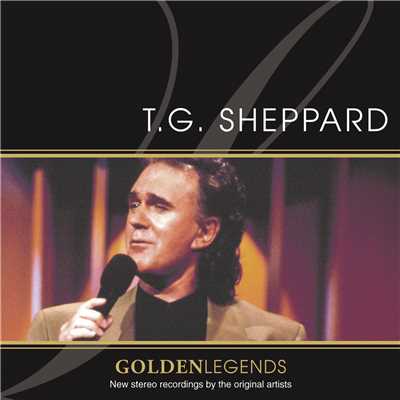 Golden Legends: T.G. Sheppard/T.G. Sheppard