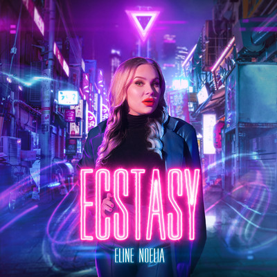 Ecstasy/Eline Noelia