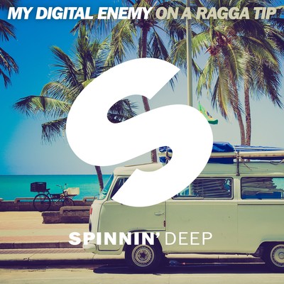 シングル/On a Ragga Tip/My Digital Enemy