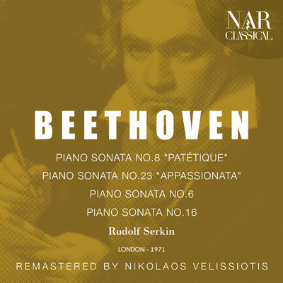 BEETHOVEN: PIANO SONATA No. 8 ”PATETIQUE”, PIANO SONATA No. 23 ”APPASSIONATA”, PIANO SONATA No. 6, PIANO SONATA No. 16/Rudolf Serkin