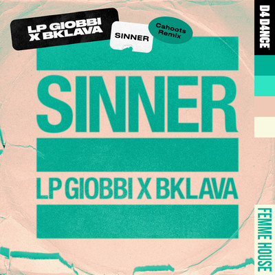 アルバム/Sinner (Cahoots Remix)/LP Giobbi & Bklava
