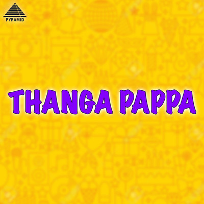 アルバム/Thanga Pappa (Original Motion Picture Soundtrack)/Deva