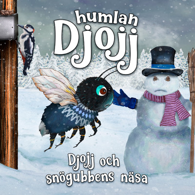 アルバム/Djojj och snogubbens nasa/Humlan Djojj／Staffan Gotestam