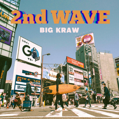 2nd WAVE/BIG KRAW