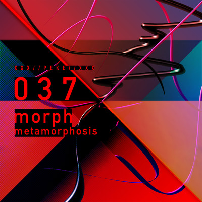 metamorphosis/morph & XXX／／PEKE／／XXX
