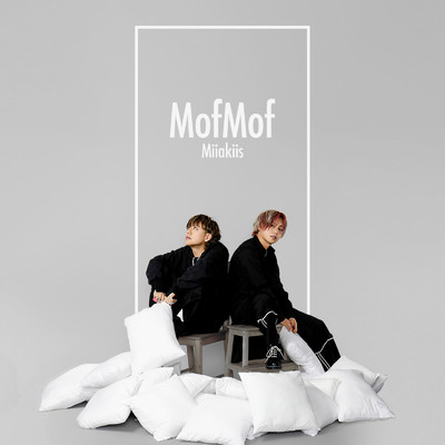 アルバム/MofMof/Miiakiis