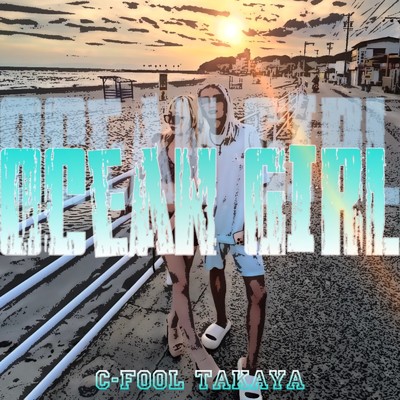 シングル/オーシャンガール/C-FooL TAKAYA & C-FooL