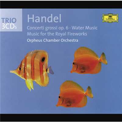 シングル/Handel: 合奏協奏曲 第1番 ト長調 HWV 319 - 第1楽章: A tempo giusto/オルフェウス室内管弦楽団