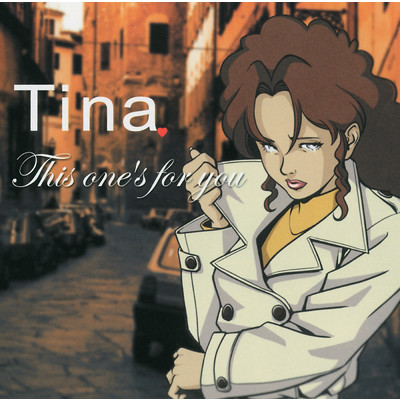 シングル/This one's for you(Original Track)/Tina