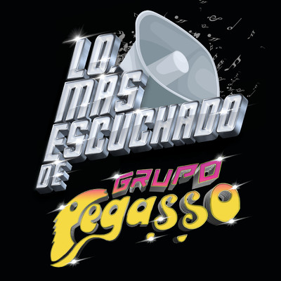 アルバム/Lo Mas Escuchado De.../Grupo Pegasso