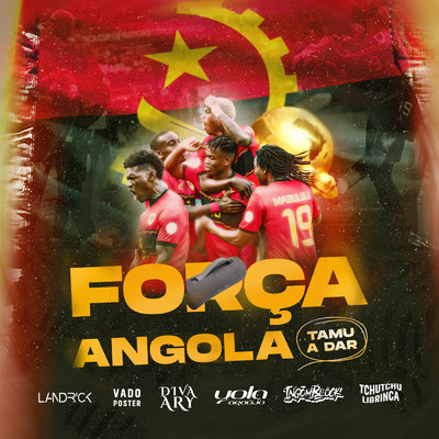 Forca Angola (featuring DJ Vado Poster, Ary, Yola Araujo, Ingomblock, Tchutchu LiBrinca)/Landrick