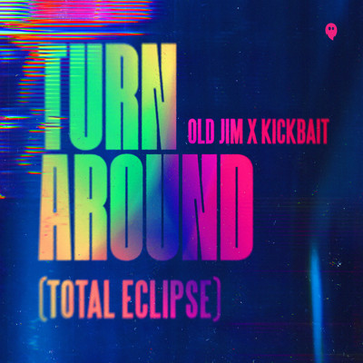 シングル/Turn Around (Total Eclipse)/Old Jim／Kickbait