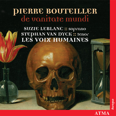 Pierre Bouteiller: de Vanitate Mundi/シュジー・ルブラン／ステファン・ヴァン・ディック／Les Voix humaines