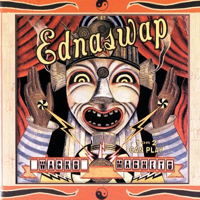 Clown Show/Ednaswap