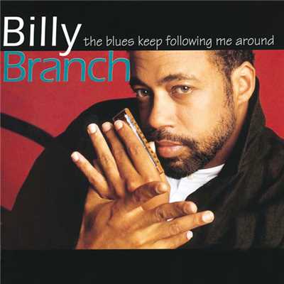 If Heartaches Were Nickels/Billy Branch