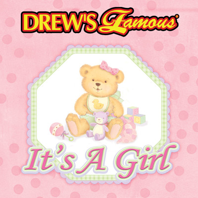 Drew's Famous It's A Girl/The Hit Crew