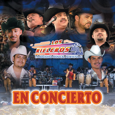 アルバム/En Concierto/Los Rieleros Del Norte