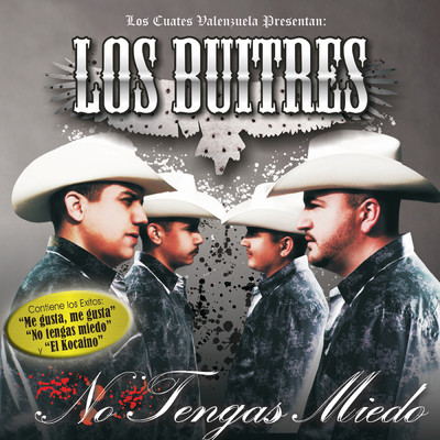 No Tengas Miedo (Album Version)/Los Buitres
