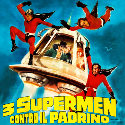 アルバム/3 Supermen contro il Padrino (Original Soundtrack)/ニッコ・フィデンコ