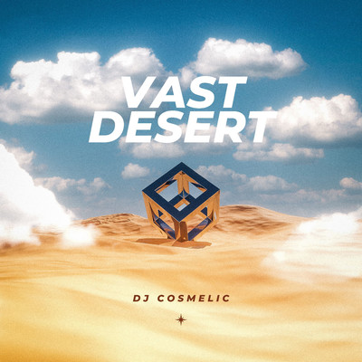 Vast Desert/Dj Cosmelic