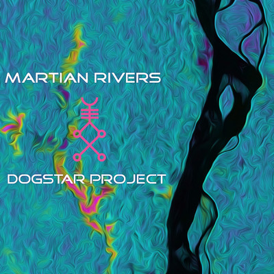 シングル/Martian Rivers/Dogstar Project