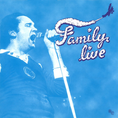Between Blue And Me (Live, The Rainbow, London, November 1971)/Family