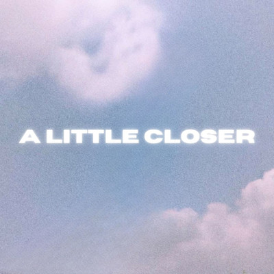 アルバム/A Little Closer/Fire Proof