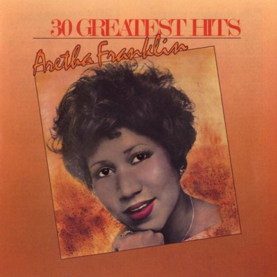 アルバム/30 Greatest Hits/Aretha Franklin