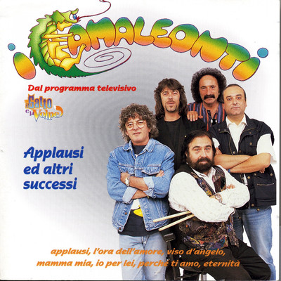 Eternita (Sanremo 1970)/I Camaleonti