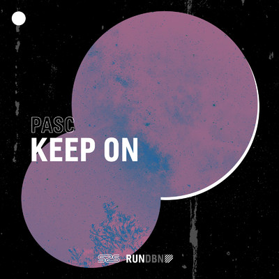 シングル/Keep On (Extended Mix)/PASC