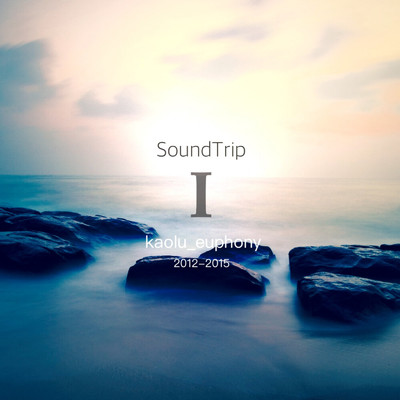 アルバム/SoundTrip Part 1/kaolu_euphony