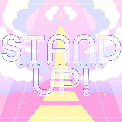 シングル/STAND UP！ (Instrumental)/nano hand nation
