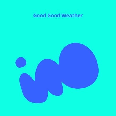 シングル/Good Good Weather/ORANCHA