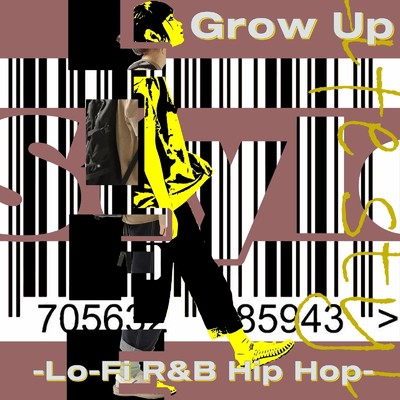アルバム/Grow Up-Lo -Fi R&B Hip Hop -/Lo-Fi Chill