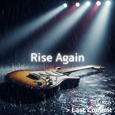 シングル/Rise Again (Instrumental)/Last Commit