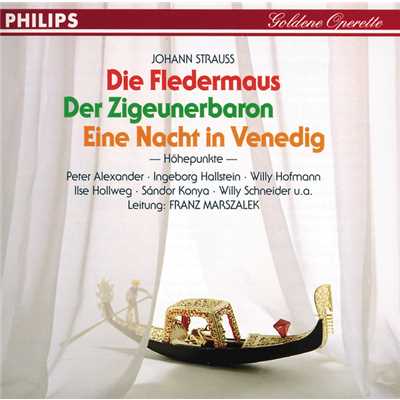 J. Strauss II: Die Fledermaus - Mein Herr Marquis/Ilse Hollweg／シャーンドル・コーンヤ／合唱団／大オペレッタ管弦楽団／フランツ・マルザレク