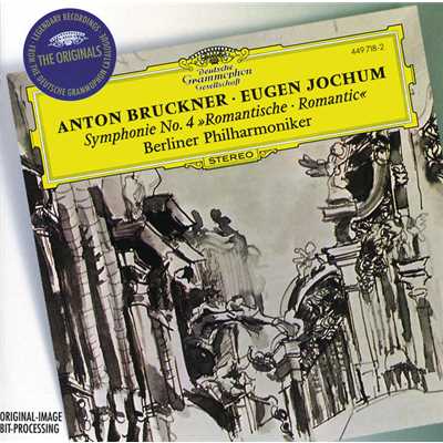Bruckner: 交響曲 第4番 変ホ長調 《ロマンティック》 - 第1楽章: Bewegt, nicht zu schnellダイガクショウ/ベルリン・フィルハーモニー管弦楽団／オイゲン・ヨッフム