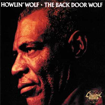 アルバム/The Back Door Wolf/ハウリン・ウルフ