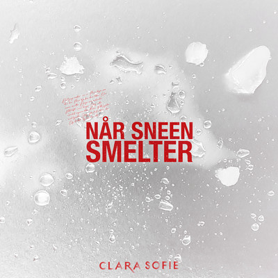 Nar Sneen Smelter/Clara Sofie